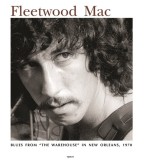 Blues From 'The Warehouse' In New Orleans 1970 - Vinyl | Fleetwood Mac