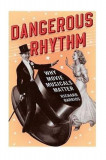Dangerous Rhythm: Why Movie Musicals Matter | Richard Barrios, Oxford University Press