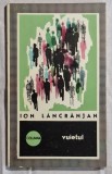 Vuietul - Ion Lancranjan Contine dedicatie, data si semnatura autorului