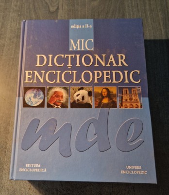 Mic dictionar enciclopedic editia a 2 a revazuta si adaugita foto