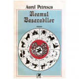 Aurel Petrescu - Neamul Basarabilor - roman - 101865
