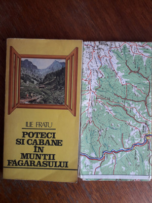 Poteci si cabane in Muntii Fagarasului - Ilie Fratu / R2P1F foto
