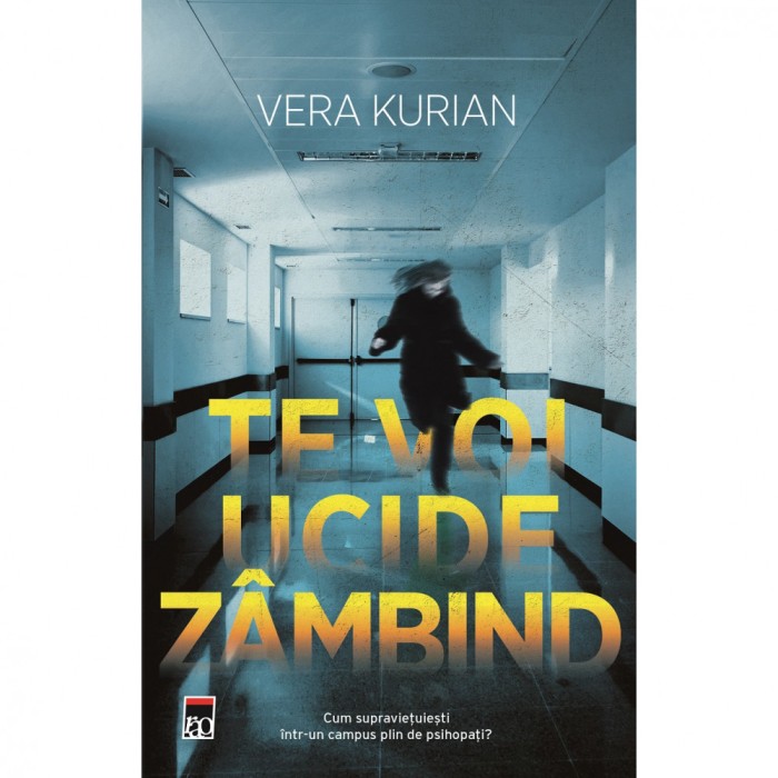 Te voi ucide zambind, Vera Kurian