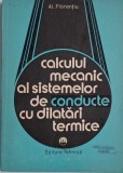 Calculul mecanic al sistemelor de conducte cu dilatari termice &ndash; Al. Florentiu