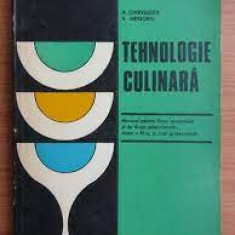 Tehnologie culinara, manual licee economice si drept administrativ clasa a XI-a - A. Chirvasuta