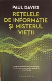 Rețelele de Informație și Misterul Vieții - Paul Davies, Humanitas, 2021, Psihologie, Stiinta, Paperback