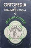 ORTOPEDIA SI TRAUMATOLOGIA. MICA ENCICLOPEDIE-MIHAELA COJOCARU