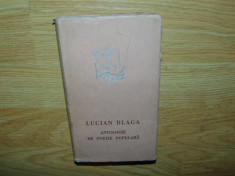 LUCIAN BLAGA-ANTOLOGIE DE POEZIE POPULARA foto