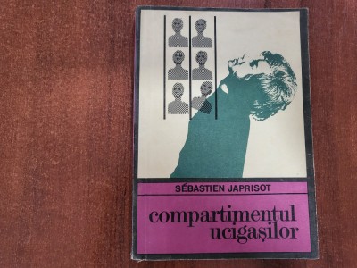 Compartimentul ucigasilor de Sebastien Japrisot foto