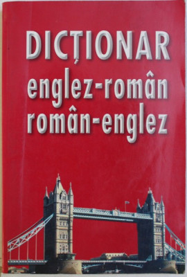 DICTIONAR ENGLEZ - ROMAN si ROMAN - ENGLEZ de OLGA HERISANU foto