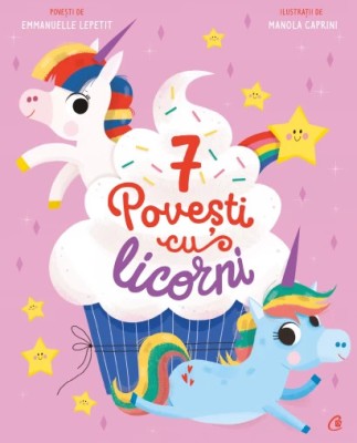 7 Poveti cu licorni Emmanuelle Lepetit foto