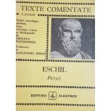 Adelina Piatkowski - Eschil - Persii (Editia: 1987)