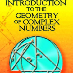 Introduction to the Geometry of Complex Numbers