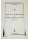 Carmen Petcu - Structura locutiunilor verbale in limbile franceza si rusa (Editia: 2000)