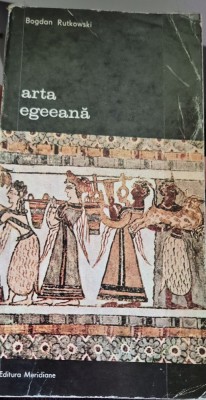 Arta egeeana de Bogdan Rutkowski foto