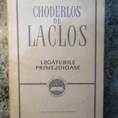 Choderlos de Laclos - Legaturile primejdioase (1966, editie cartonata)