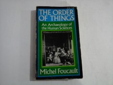 THE ORDER OF THINGS An Archaeology of the Human Sciences - Michel FOUCAULT