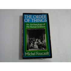 THE ORDER OF THINGS An Archaeology of the Human Sciences - Michel FOUCAULT