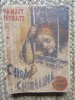 Panait Istrati - Chira Chiralina (Colecția celor 15 lei - Editura IG Hertz)