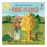 Cumpara ieftin Little Board Books: the King Who Loved Gold