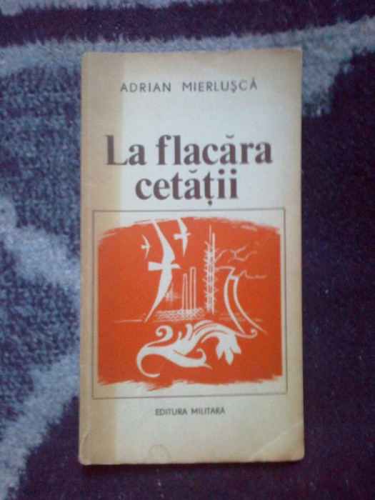 k0a La flacara cetatii - Adrian Mierlusca