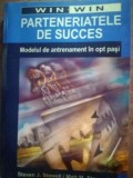 Parteneriatele de succes- Steven J. Stowell