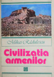 Civilizatia armenilor - Mihai Radulescu