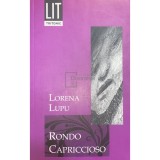 Lorena Lupu - Rondo Capriccioso (Editia: 2007)
