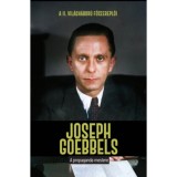 Joseph Goebbels - A propaganda mestere - Mar Corrales