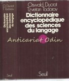 Dictionnaire Encyclopedique Des Sciences Du Langage - Oswald Ducrot