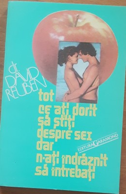 TOT CE ATI DORIT SA STITI DESPRE SEX DAR N-ATI INDRAZNIT - DAVID REUBEN foto