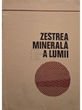 N. Lupei - Zestrea minerala a lumii (Editia: 1971)