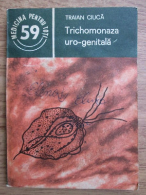 Traian Ciuca - Trichomonaza urogenitala foto