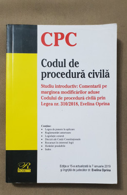 CPC Codul de procedură civilă (comentarii legea 310/2018, Evelina Oprina) foto