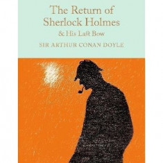 The Return of Sherlock Holmes & His Last Bow | Sir Arthur Conan Doyle