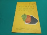 PREPARAREA ȘI CONDIȚIONAREA VINULUI/ 1961 * 2 2 4