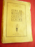 V.Slavescu- Curs de Moneta ,Credit ,Schimb - Ed. 1932 Scrisul Romanesc