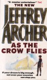 Jeffrey Archer - As the Crow Flies