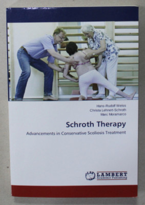 SCHROTH THERAPY , ADVANCEMENTS IN CONSERVATIVE SCOLIOSIS TREATMENT by HANS - RUDOLF WEISS ..MARC MORAMARCO , 2015 foto