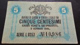 BANCNOTA ISTORICA 5 CENTESIMI - AUSTRO-UNGARIA (ITALIA), anul 1918 * cod 548 A