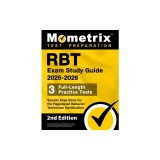 Rbt Exam Study Guide 2025-2026 - 3 Full-Length Practice Tests, Secrets Prep Book for the Registered Behavior Technician Certification: [2nd Edition]