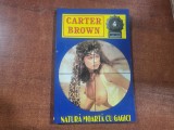 Natura moarta cu gagici de Carter Brown