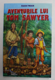 AVENTURILE LUI TOM SAWYER , EDITIA A 7 - A de MARK TWAIN , 2015