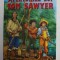 AVENTURILE LUI TOM SAWYER , EDITIA A 7 - A de MARK TWAIN , 2015