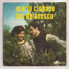 Disc Vinil - Maria Ciobanu, Ion Dolănescu – Maria Ciobanu, Ion Dolănescu
