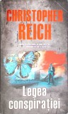 Legea Conspiratiei - Christopher Reich, Litera, 2012, Paperback, 512 pagini - Actiune Spionaj International
