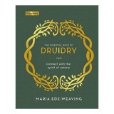 Essential Book of Druidry, Maria Ede-Weaving
