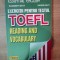 EXERCITII PENTRU TESTUL TOEFL , READING AND VOCABULARY de ELIZABETH DAVY , KAREN DAVY