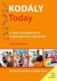 Kodaly Today: A Cognitive Approach to Elementary Music Education