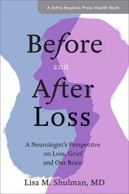 Before and After Loss: A Neurologist&amp;#039;s Perspective on Loss, Grief, and Our Brain foto